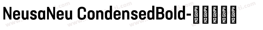 NeusaNeu CondensedBold字体转换